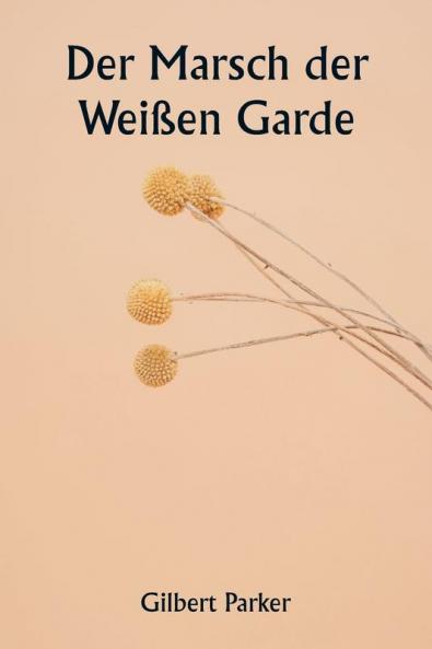 Der Marsch der Weißen Garde
