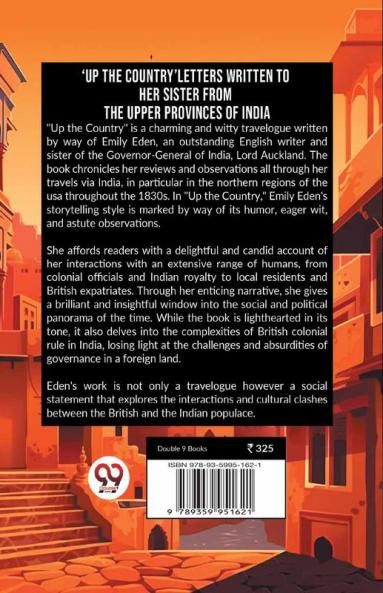 Up The Country' Letters Written To Her Sister From The Upper Provinces Of India