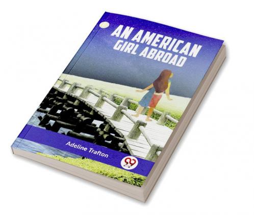 An American Girl Abroad
