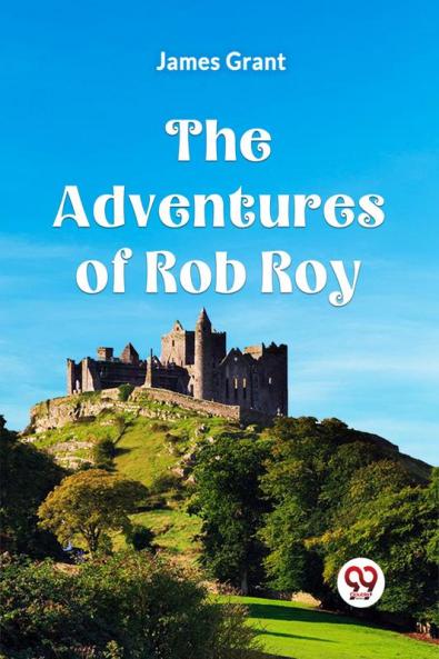 The Adventures Of Rob Roy