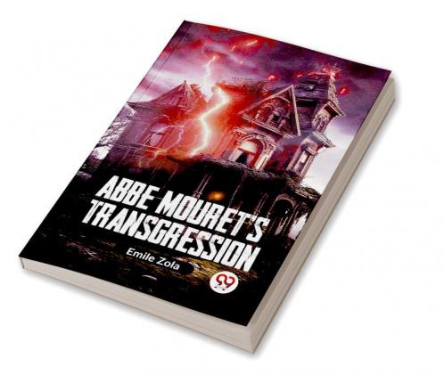 Abbe Mouret's Transgression