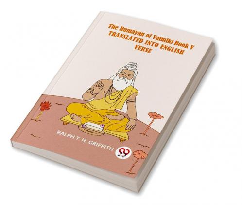 He Ramayan Of Valmiki Book V Translated Into English Verse English