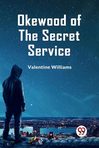 Okewood Of The Secret Service
