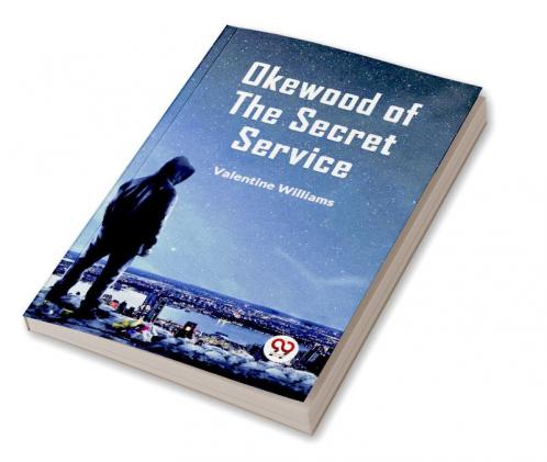 Okewood Of The Secret Service