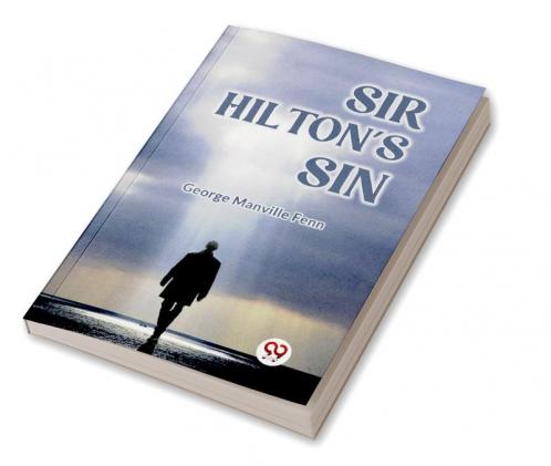 Sir Hilton's Sin