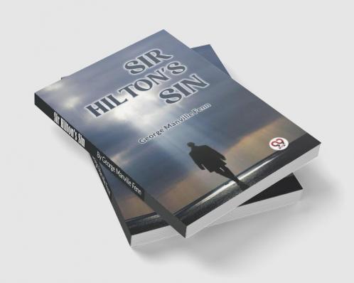 Sir Hilton's Sin