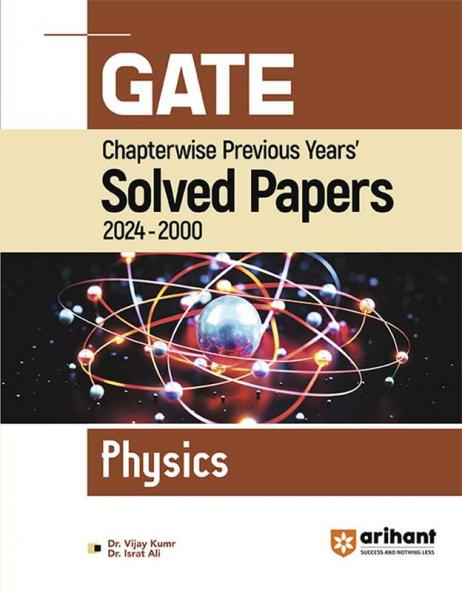 GATE Physics | Chapterwise Previous Years Solved Papers (2024-2000)