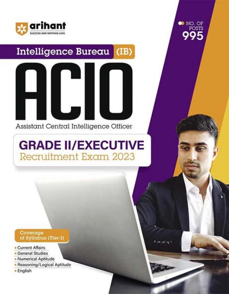 Intelligence Bureau (IB) ACIO Grade-II Executive Recruitment Exam 2023