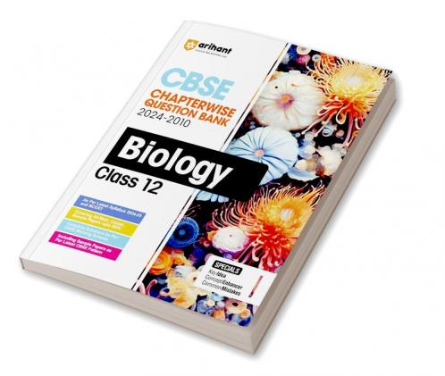 CBSE Class 12th Biology | Chapterwise-Question Bank (2024 - 2011)