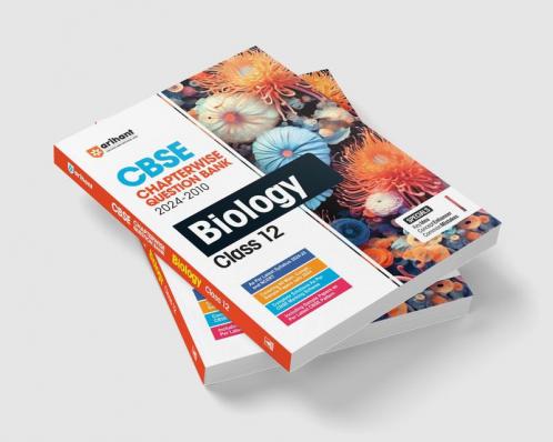 CBSE Class 12th Biology | Chapterwise-Question Bank (2024 - 2011)