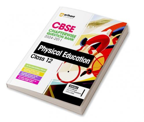 CBSE Class 12th Physical Education | Chapterwise-Question Bank (2024 - 2008)