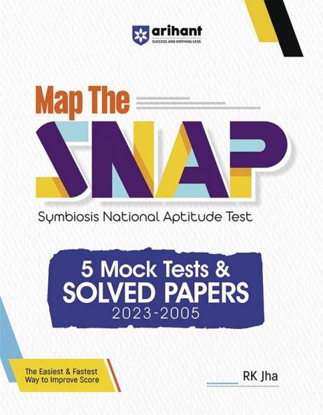 Map The SNAP (Symbiosis National Aptitude Test) - 5 Mock Tests & Solved Papers (2023-2005)