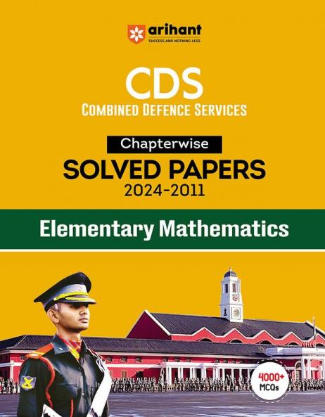 CDS 2025 | Chapterwise Solved Papers (2024 - 2011) | Elementary Mathematics | English Medium