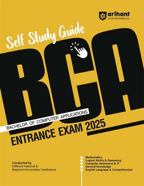 BCA (Bachelor of Computer Applications) Entrance Exam 2025 | Self Study Guide