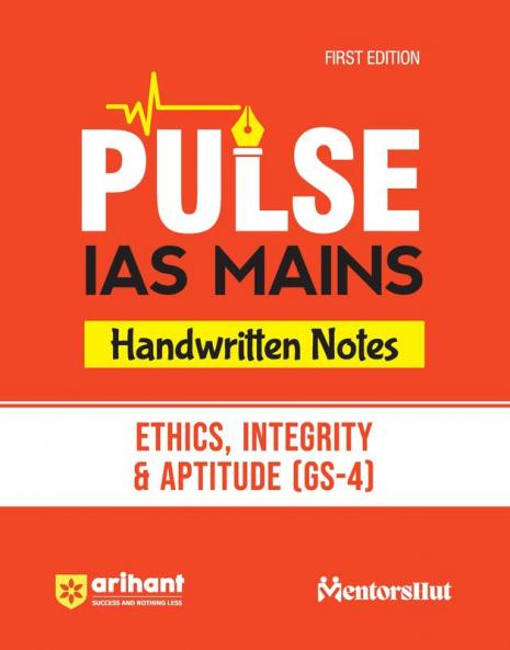 Pulse Handwritten Notes IAS Mains - Ethics Integrity & Aptitude (GS-4)| First Edition