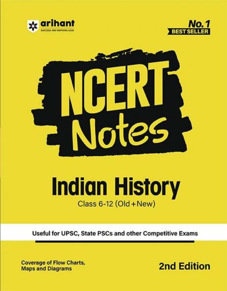 NCERT Notes Indian History (Class 6-12) | 2nd Revised Edition | For UPSC and Other Competitive Exams | English Medium