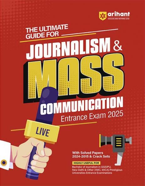 Journalism & Mass Communication Entrance Exam 2025 | Study Guide with Solved Papers 2024-2015 & Crack Sets