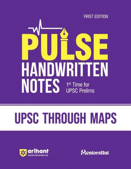 Arihant PULSE UPSC THROUGH Coloured Handwritten Notes | 1st Time For UPSC Prelims with Concepts facts Analysis Maps Images Flow Charts and Time Saving Notes