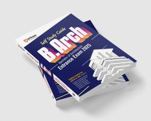 Self Study Guide B.Arch (Bachelor of Architecture) Entrance Exam 2025