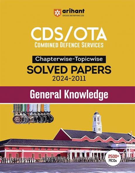 CDS /OTA 2025 |  Chapterwise - Topicwise Solved Papers (2024-2011) | General Knowledge | English Medium