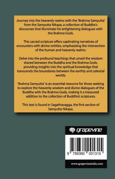 Brahma Samyutta (From Samyutta Nikaya): Buddha’s Discourses with the Brahma Gods (From Bodhi Path Press)