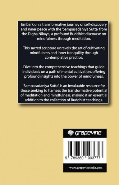 Sampasadaniya Sutta (From Digha Nikaya): Buddhist Discourse on Mindfulness through Meditation (From Bodhi Path Press)