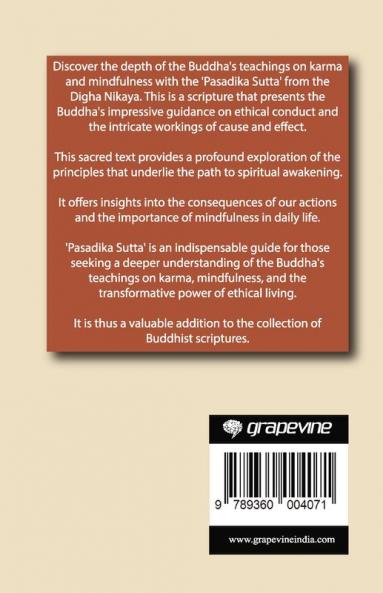 Pasadika Sutta (From Digha Nikaya): Buddha’s Impressive Teachings on Karma and Mindfulness (From Bodhi Path Press)