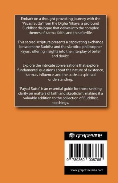 Payasi Sutta (From Digha Nikaya): A Buddhist Dialogue on Karma, Faith and the Afterlife (From Bodhi Path Press)
