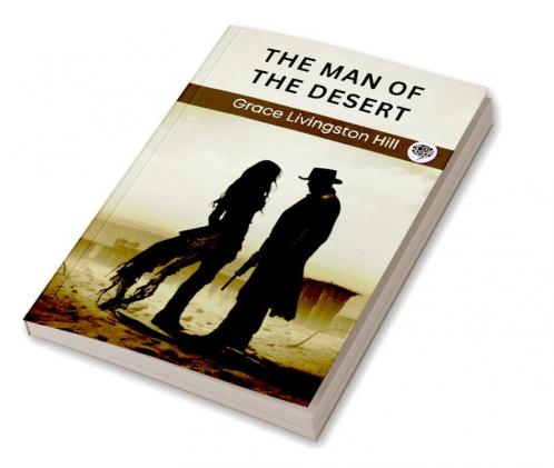 The Man of the Desert (Arizona Duology #1)