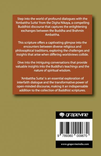 Ambattha Sutta (From Digha Nikaya): Buddha’s Conversations with Ambattha (From Bodhi Path Press)
