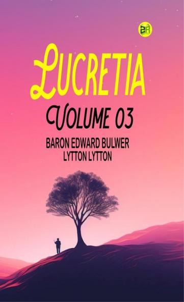 Lucretia Volume 03
