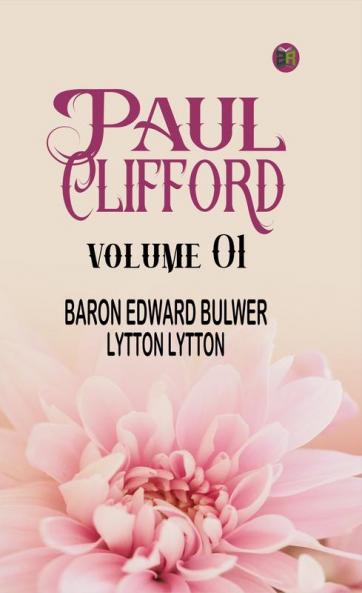 Paul Clifford Volume 02