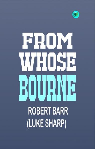 From Whose Bourne
