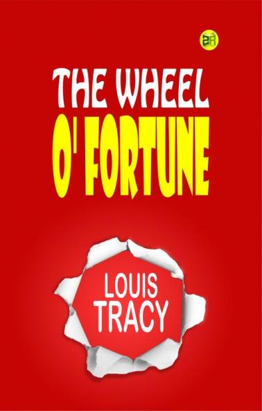 The Wheel O' Fortune
