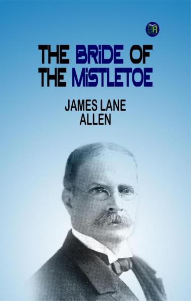 The Bride of the Mistletoe