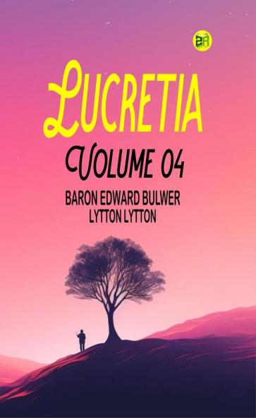 Lucretia Volume 04