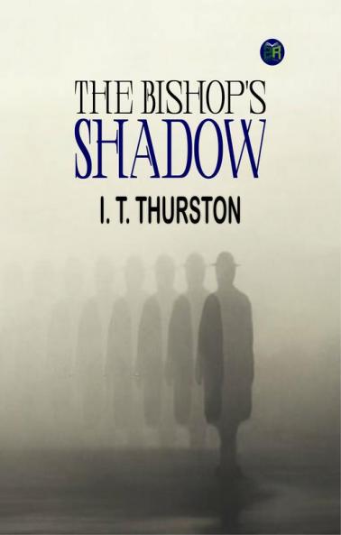 The Bishop's Shadow