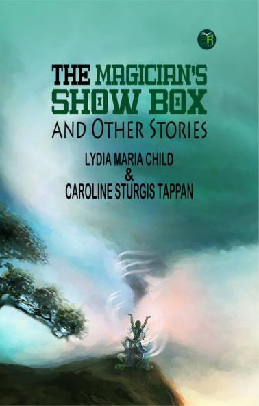 The Magician's Show Box and Other Stories