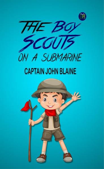 The Boy Scouts on a Submarine