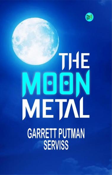 The Moon Metal