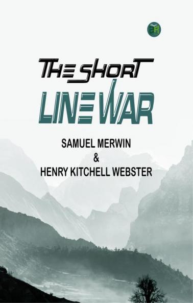 The Short Line War