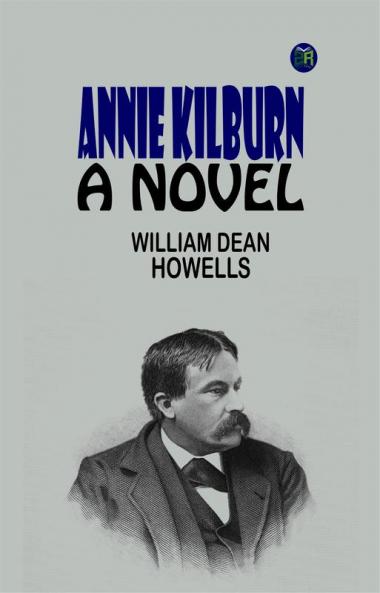 Annie Kilburn : a Novel