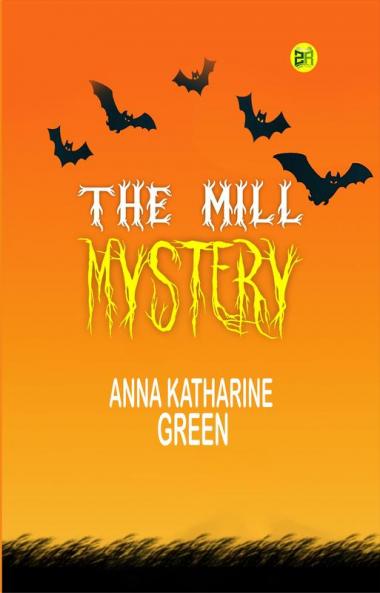 The Mill Mystery