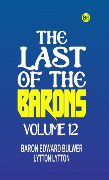 The Last of the Barons Volume 12