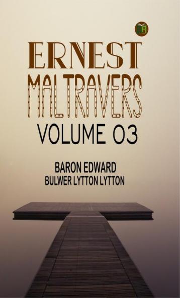 Ernest Maltravers Volume 03