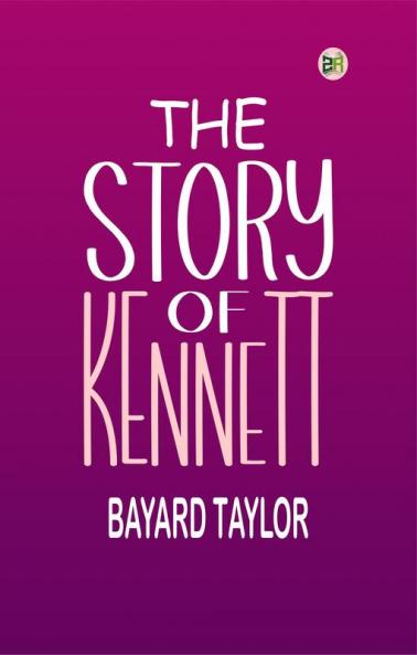 The Story of Kennett