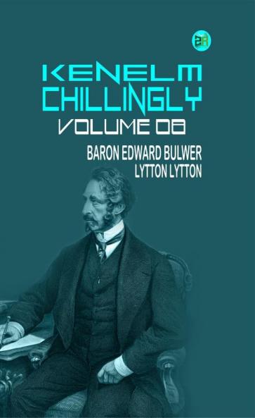 Kenelm Chillingly Volume 08