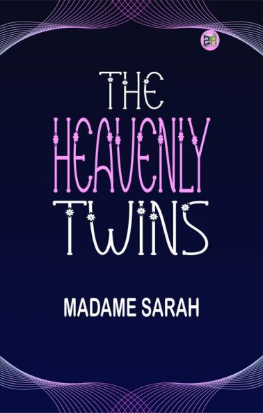 The Heavenly Twins