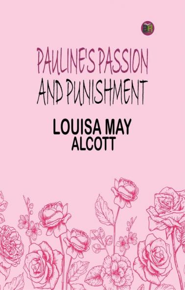Pauline's Passion and Punishment