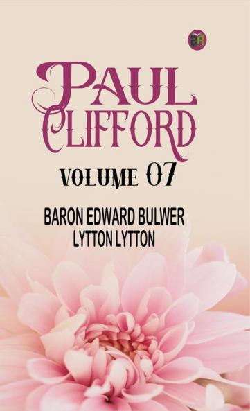 Paul Clifford Volume 07